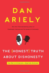 The Honest Truth About Dishonesty: How We Lie to Everyone---Especially Ourselves